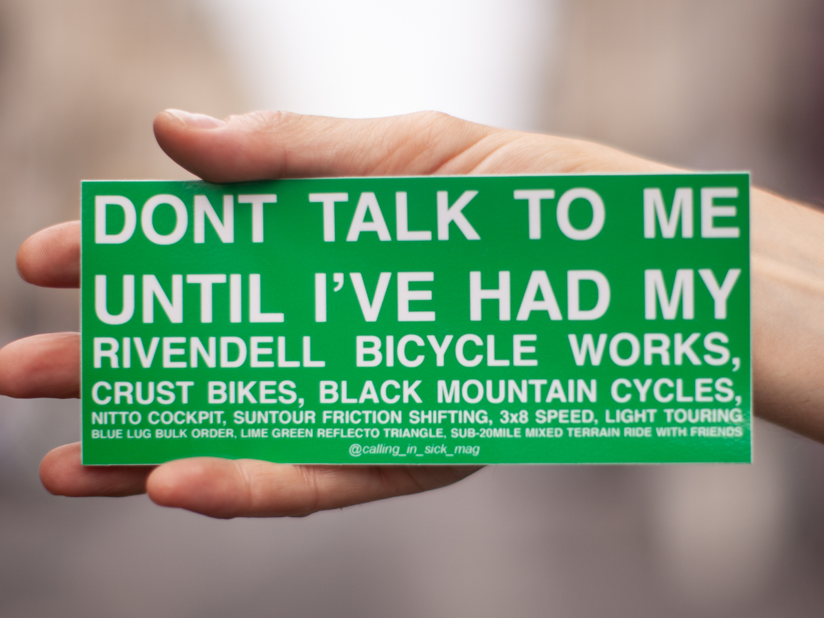 CALLIG IN SICK DON'T TALK TO ME STICKER