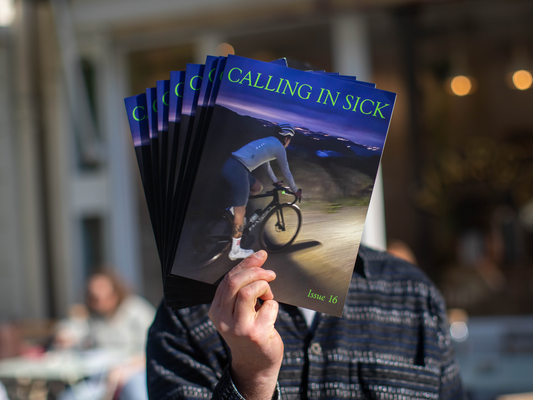 CALLING IN SICK MAGAZINE ISSUE #16